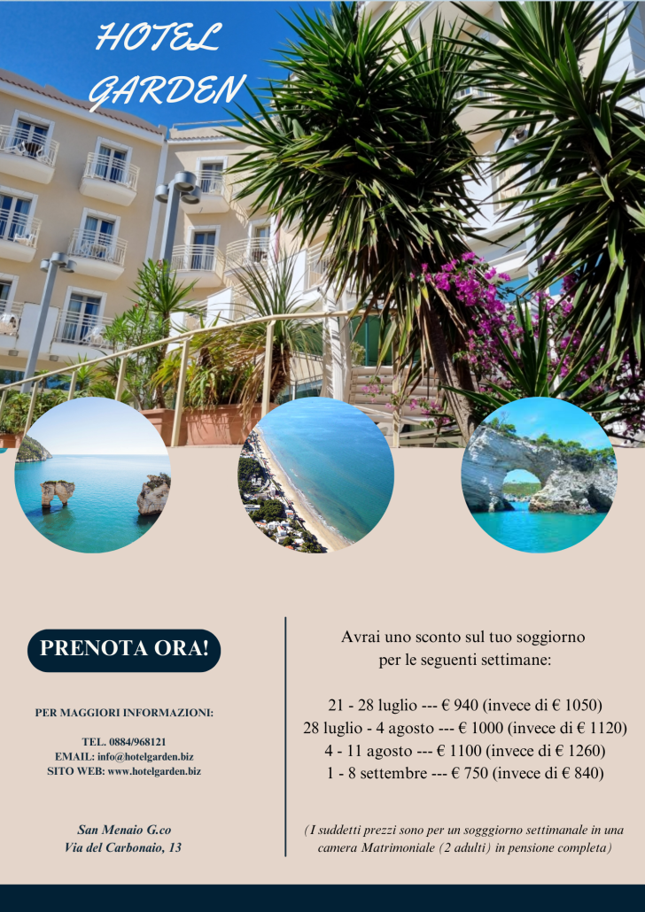 Prenota ora la tua vacanza all'Hotel Garden!